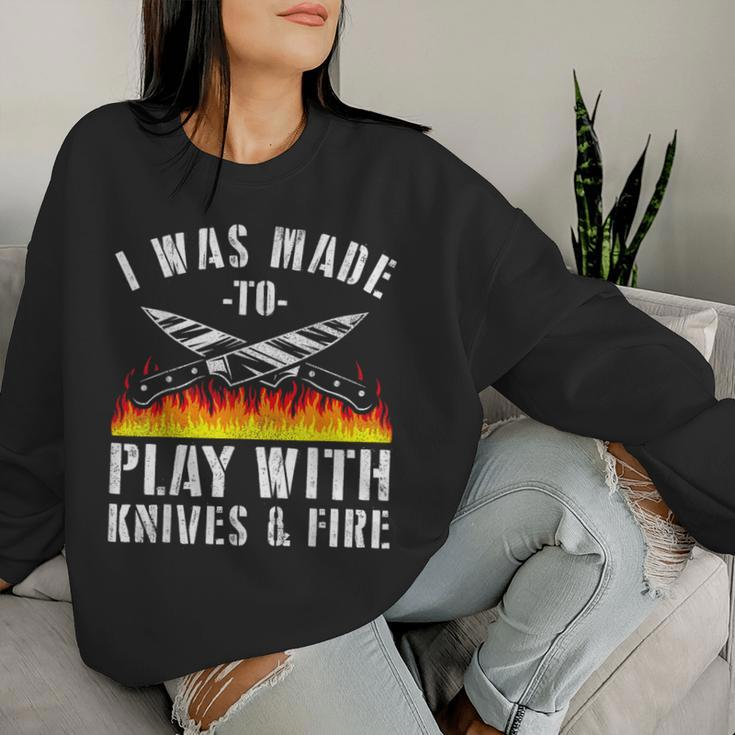 Chef For Knives Play Cooking Lovers Women Sweatshirt Gifts for Her