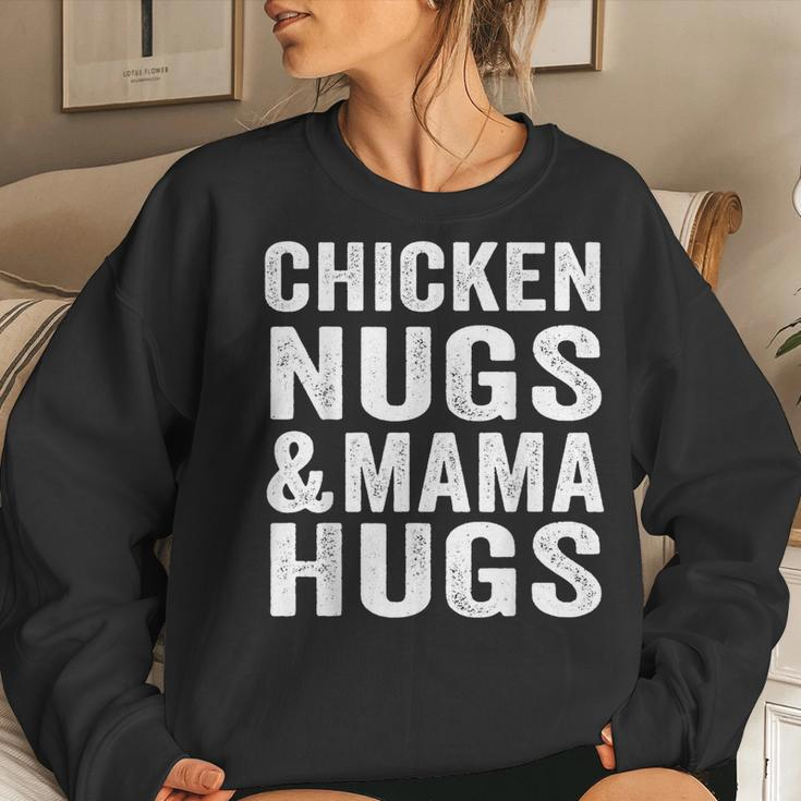 Chicken Nugs And Mama Hugs Toddler For Chicken Nugget Lover Women Sweatshirt Gifts for Her