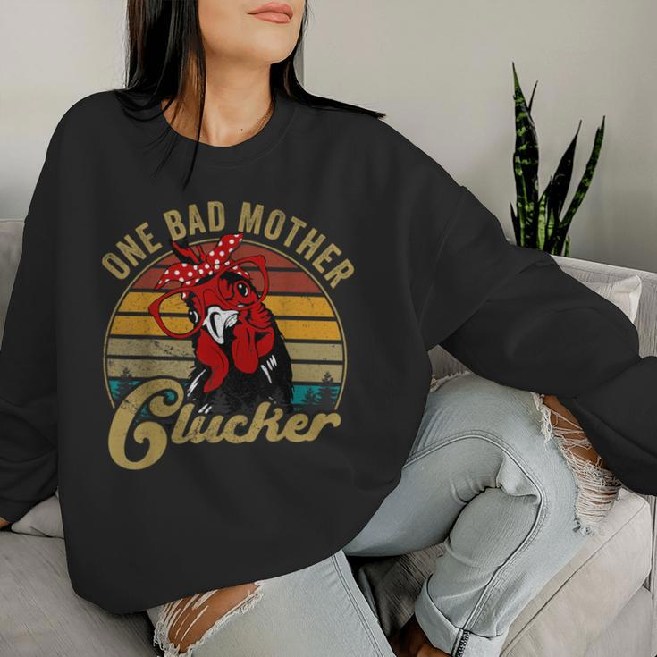 Chicken- One Bad Mother Clucker Mom Day Hen Women Women Sweatshirt Gifts for Her