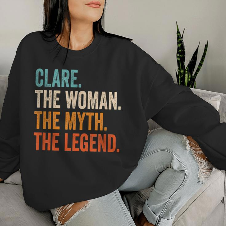 Clare The Woman The Myth The Legend First Name Clare Women Sweatshirt Gifts for Her