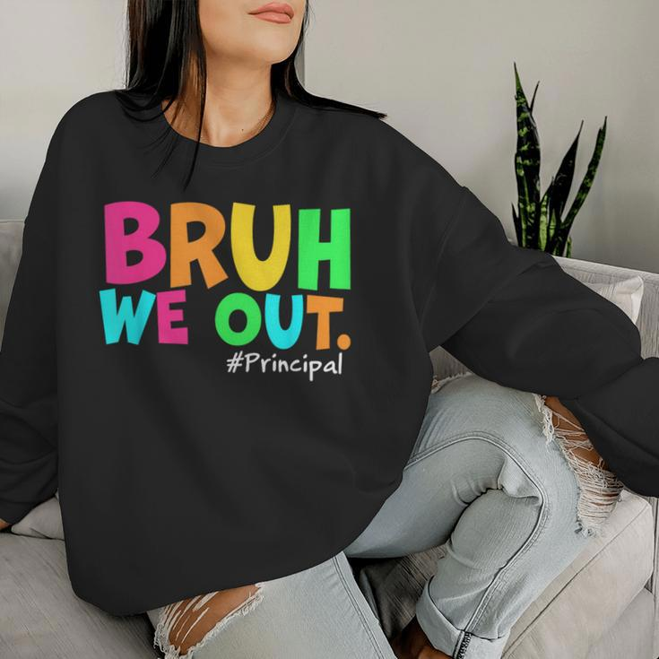Cute End Of School Year Teacher Summer Bruh We Out Principal Women Sweatshirt Gifts for Her