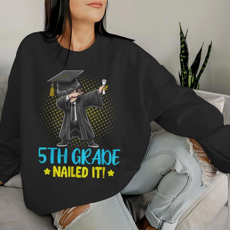 Dabbing 5Th Grade Nailed It Boys 5Th Grade Graduation Women Sweatshirt Gifts for Her