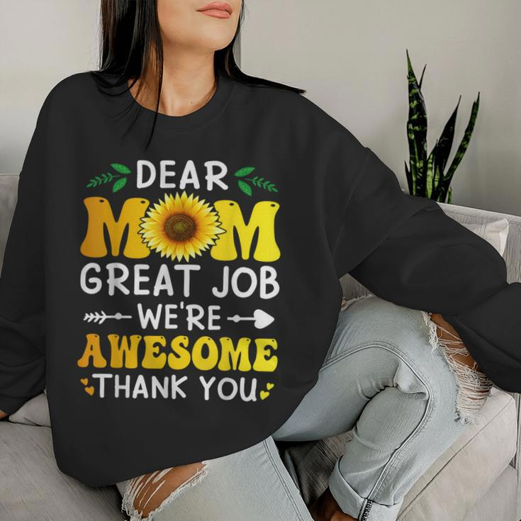 Dear Mom Great Job We're Awesome Thank Mother's Day Floral Women Sweatshirt Gifts for Her