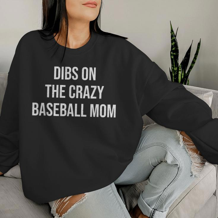 Dibs On The Crazy Baseball Mom Women Sweatshirt Gifts for Her