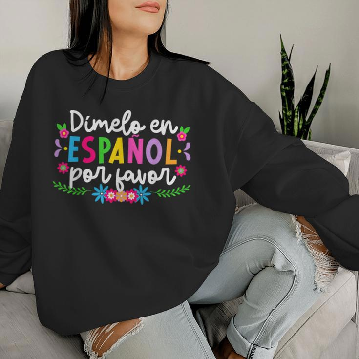 Dimelo En Español Maestra De Español Spanish Teacher Women Sweatshirt Gifts for Her
