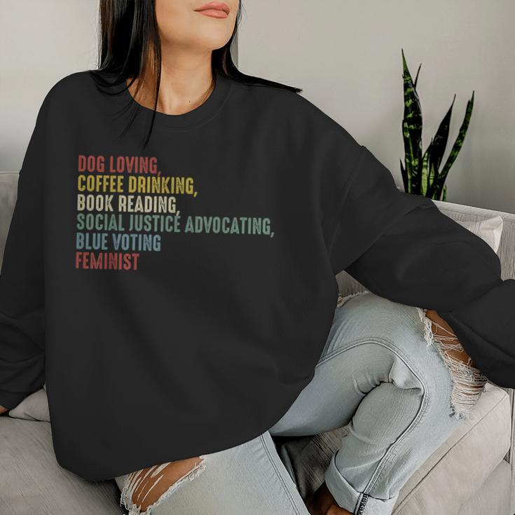 Dog Loving Coffee Drinking Book Reading Social Justice Women Sweatshirt Gifts for Her