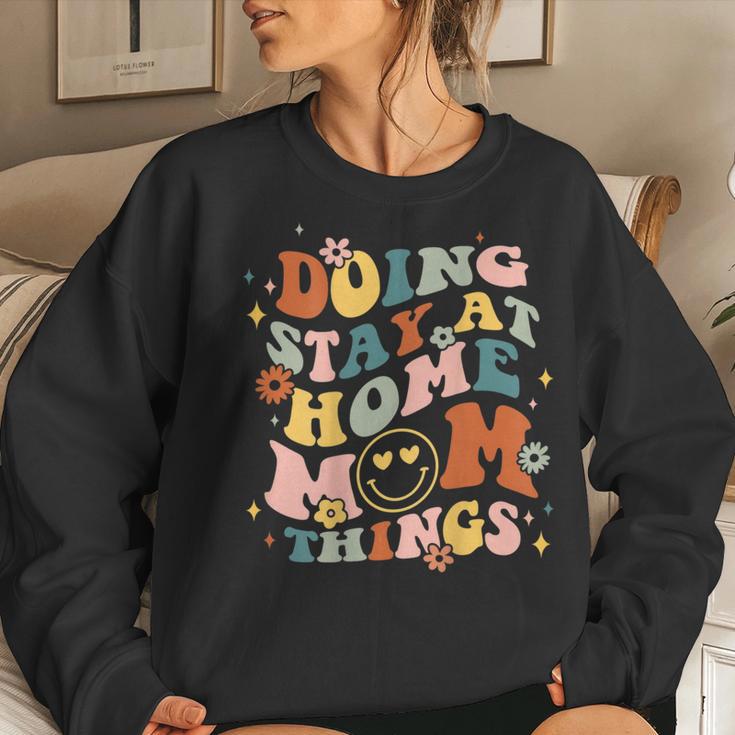 Doing Stay At Home Mom Things Groovy Mother's Day Sahm Mama Women Sweatshirt Gifts for Her