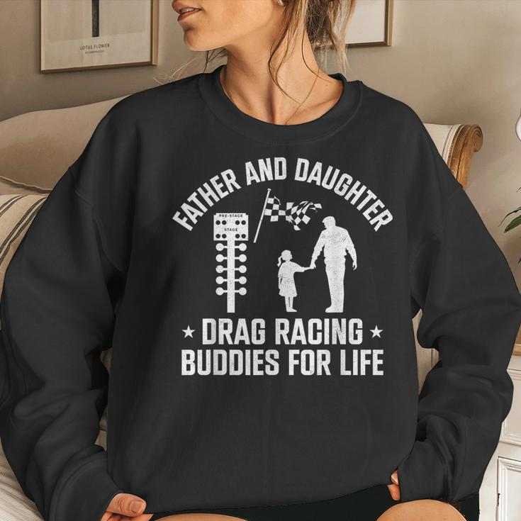 Drag Racing Race Car Dad Daughter Father And Daughter Drag Women Sweatshirt Gifts for Her
