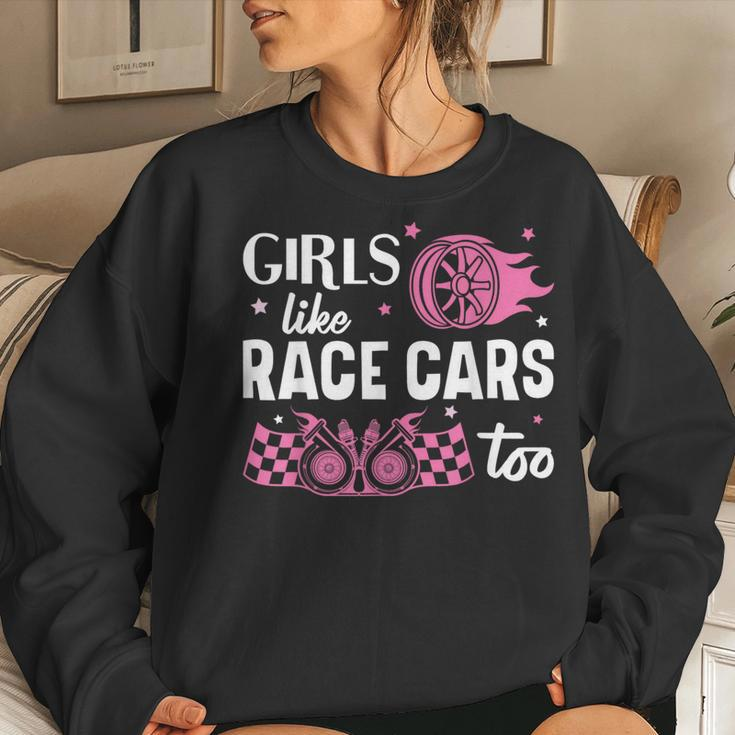 Drag Racing Race Car Girl Girls Like Race Cars Too Women Sweatshirt Gifts for Her