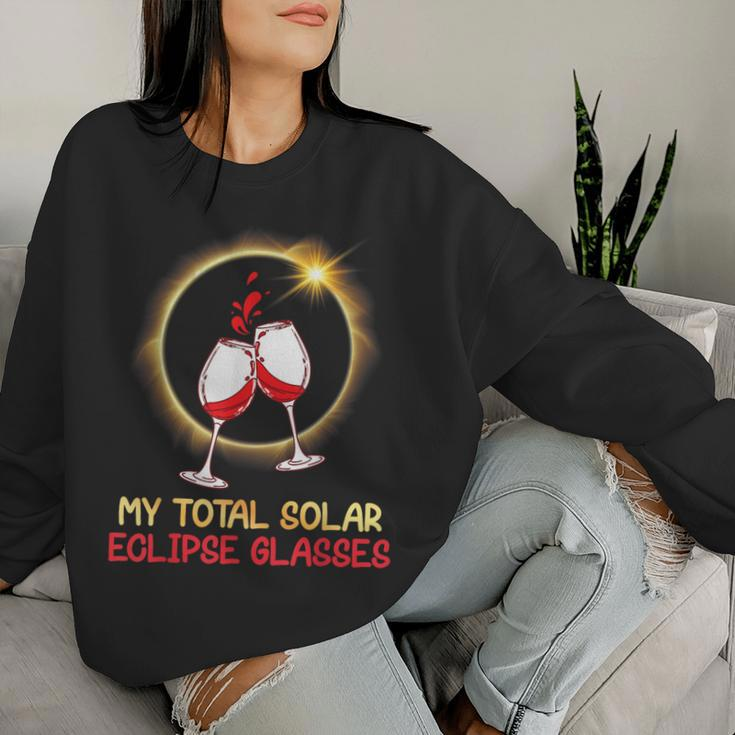 Drinking Wine And Watching My Total Solar Eclipse Glasses Women Sweatshirt Gifts for Her