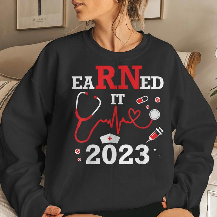 Earned It 2023 For Nurse Graduation Or Rn Lpn Class Of Women Sweatshirt Gifts for Her