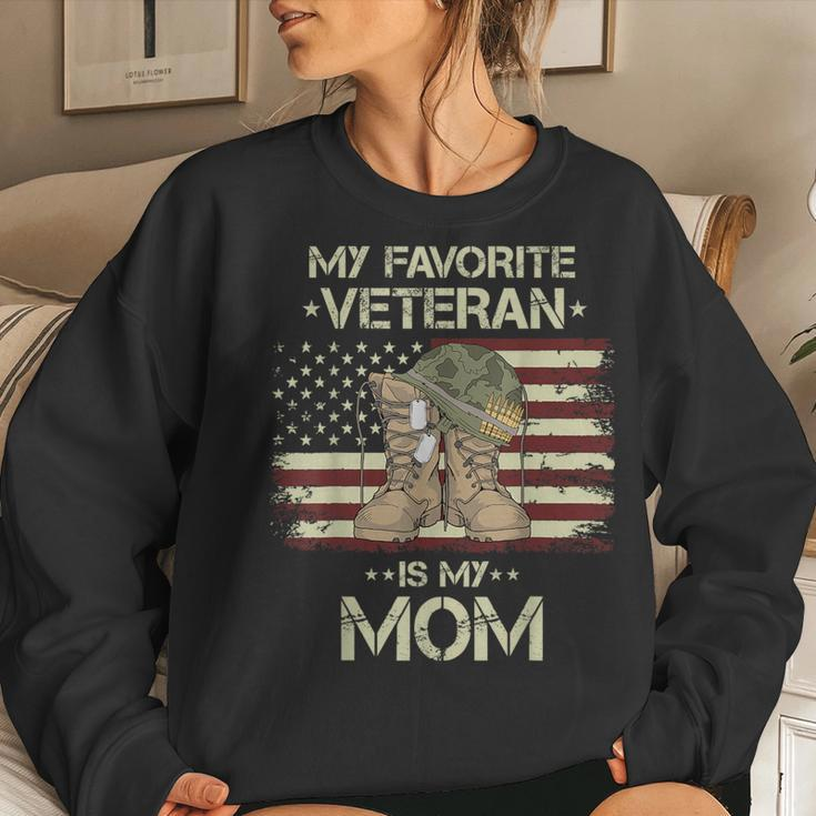 My Favorite Veteran Is My Mom Army Military Veterans Day Women Sweatshirt Gifts for Her