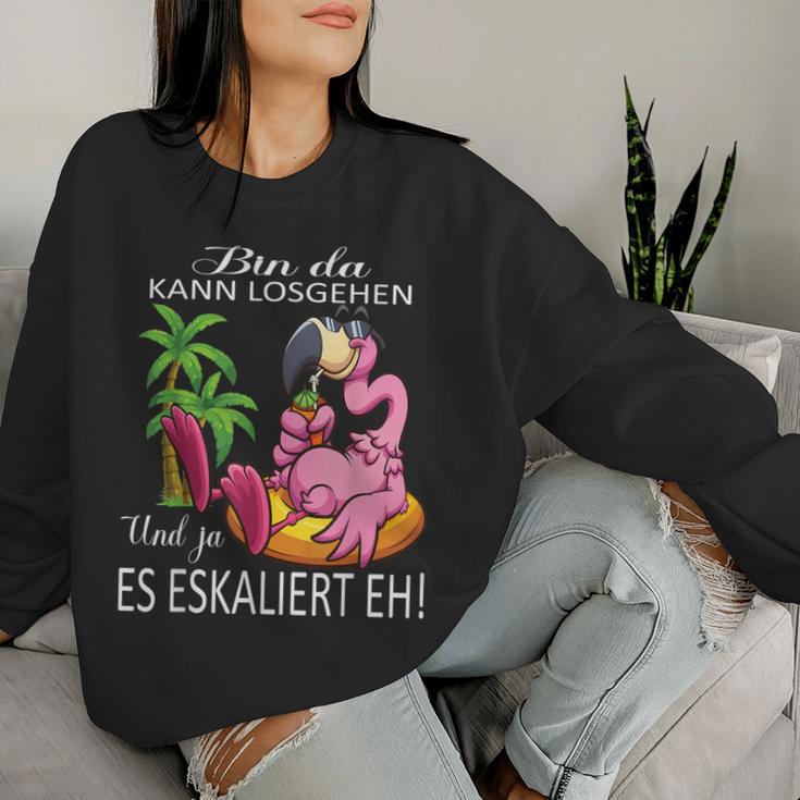 Flamingo Bin Da Kann Losgehen Und Ja Es Escaliert Eh Costume Sweatshirt Frauen Geschenke für Sie