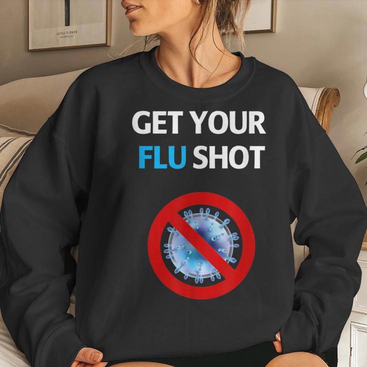 Get Your Flu Shot Vaccination Nurse & Drug Store Women Sweatshirt Gifts for Her