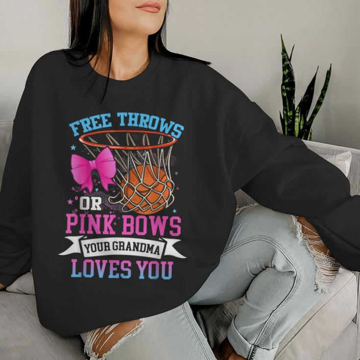 Free Throws Or Pink Bows Your Grandma Loves You Gender Women Sweatshirt Gifts for Her