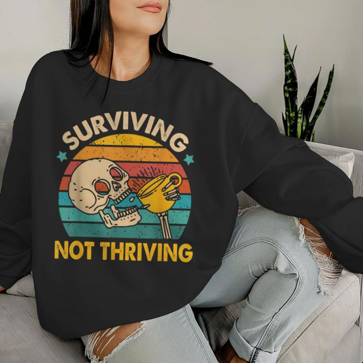 Coffee Lover Caffeinated Mom Surviving Not A Thriving Women Sweatshirt Gifts for Her