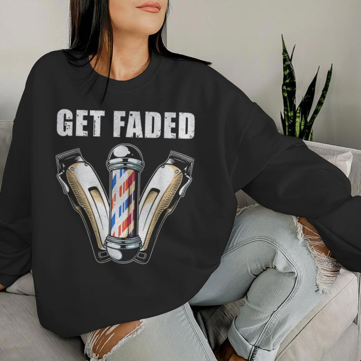 Get Faded Barber For Cool Hairstylist Women Sweatshirt Gifts for Her