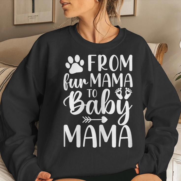 New Mom From Fur Mama To Baby Mama New Mother Women Sweatshirt Gifts for Her