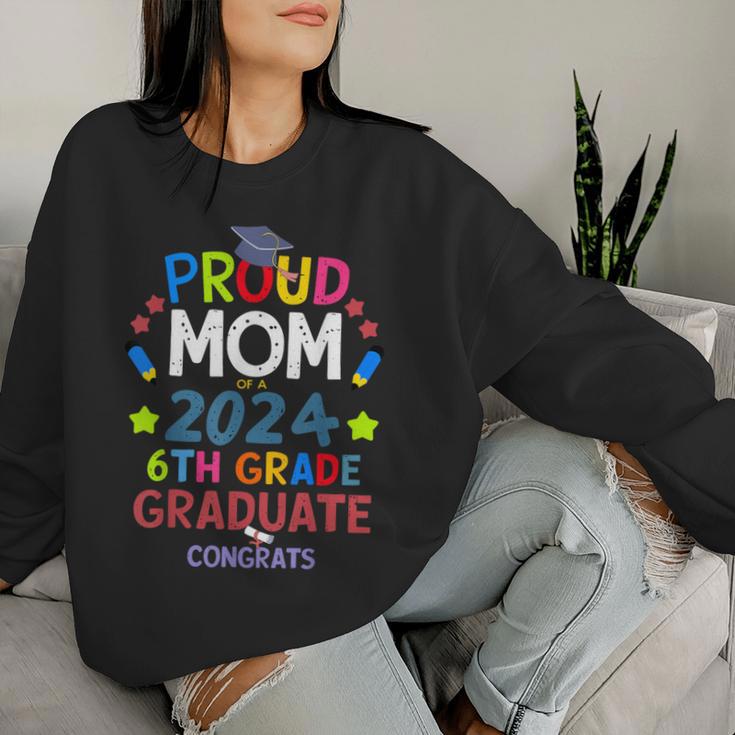 Proud Mom Of A 2024 6Th Grade Graduate Congrats Women Sweatshirt Gifts for Her