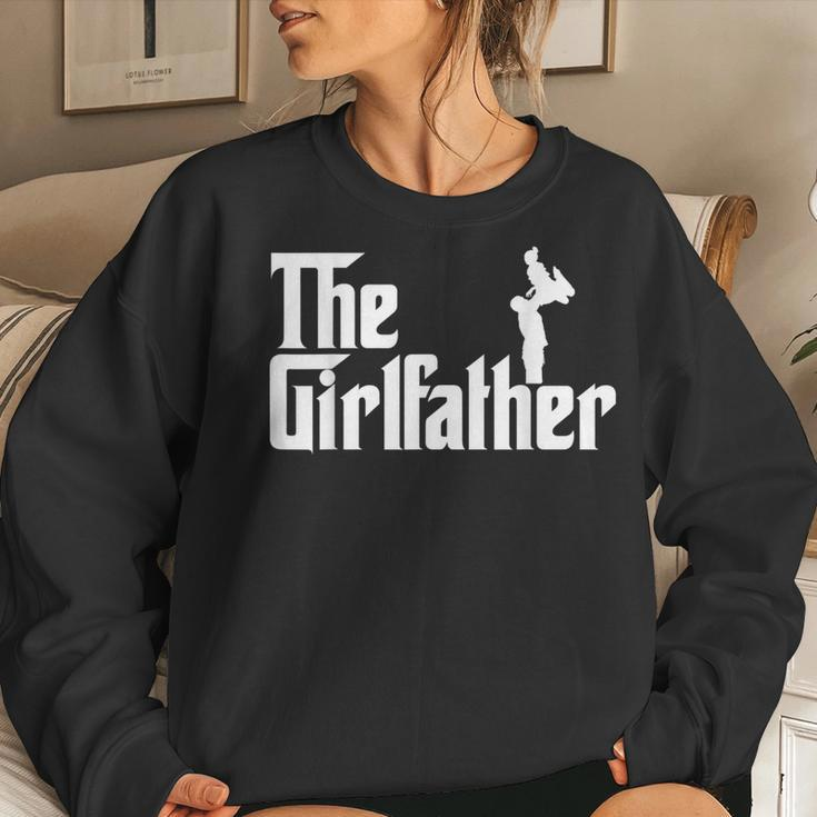 The Girl Father Dad Of Girls Best Father's Day Women Sweatshirt Gifts for Her