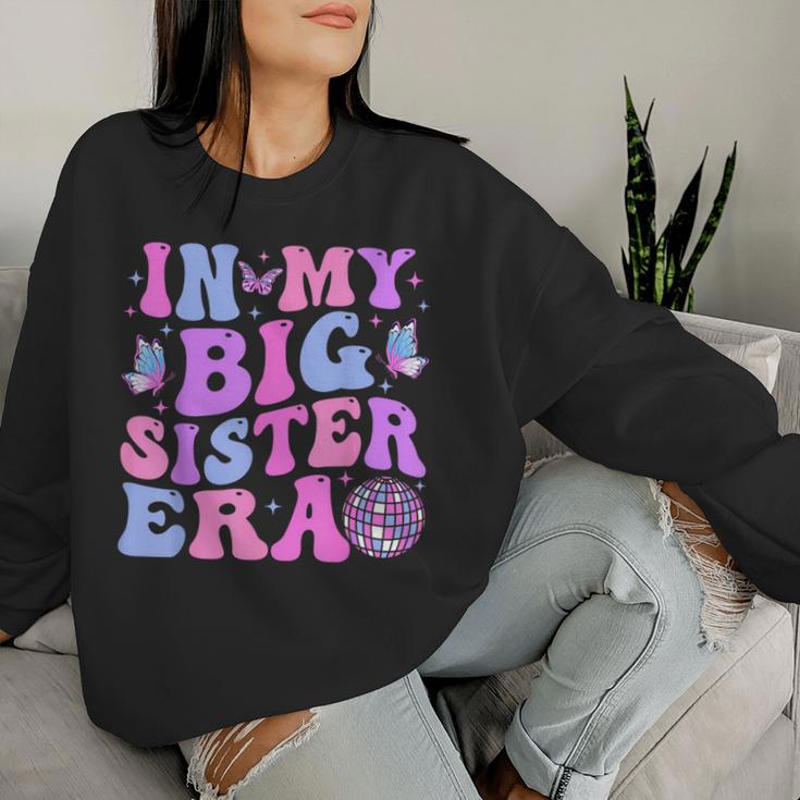 Groovy In My Big Sister Era Women Sweatshirt Gifts for Her