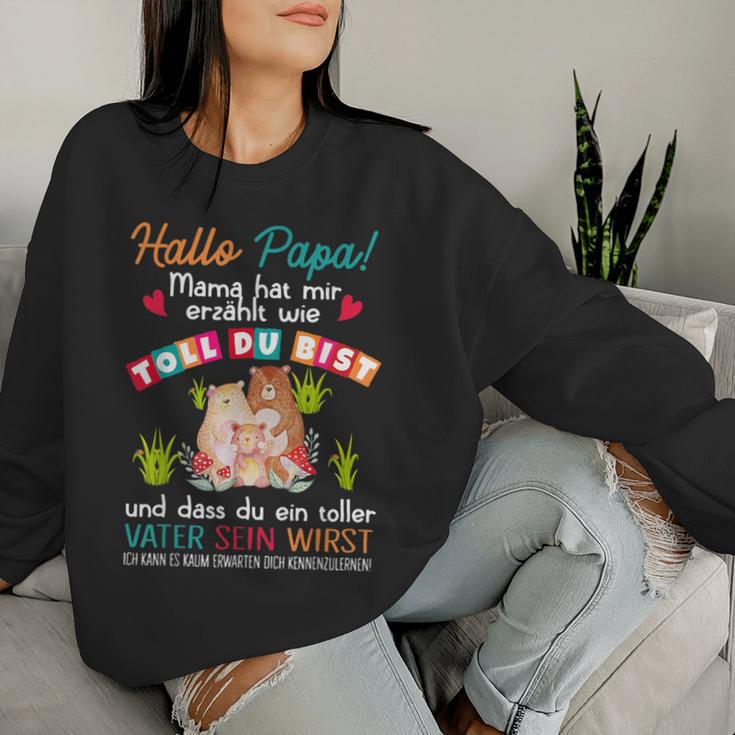 Hallo Papa Mama Hat Mir Erz Hlhlen Wie Toll Du Bist Hello S Sweatshirt Frauen Geschenke für Sie