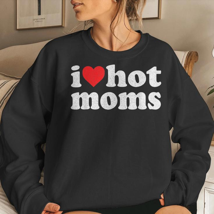 I Heart Hot Moms I Love Hot Moms Distressed Retro Vintage Women Sweatshirt Gifts for Her
