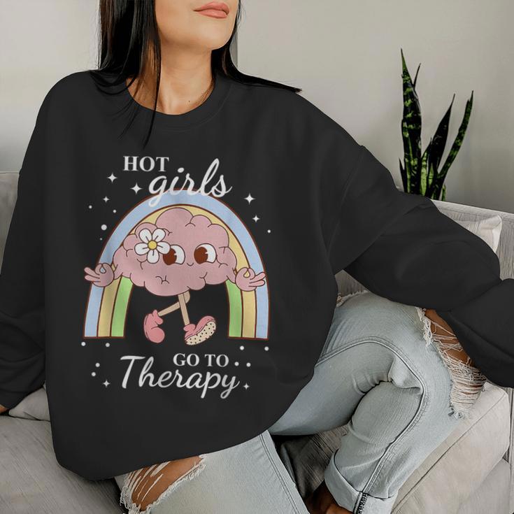 Hot Girls Go To Therapy Women Sweatshirt Gifts for Her