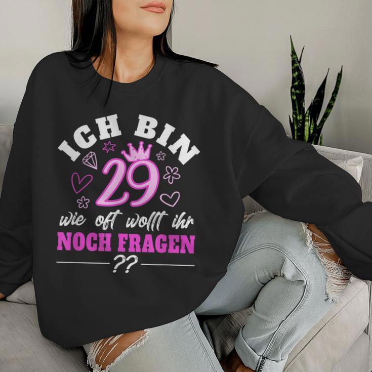 Ich Bin 29 Wie Oft Wollt Ihr Noch Frage 30 Geburtstag Women's S Sweatshirt Frauen Geschenke für Sie