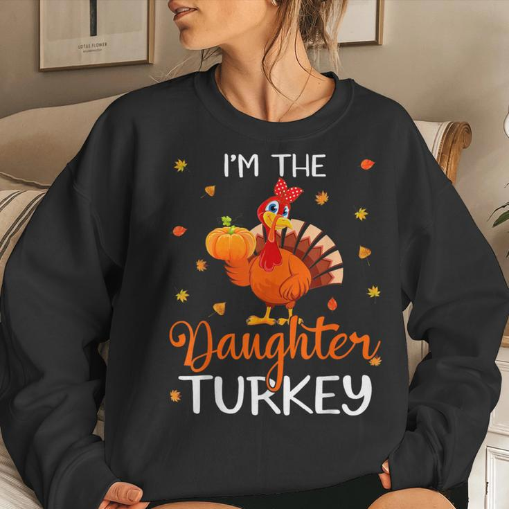 I'm The Daughter Turkey Thanksgiving Turkey Autumn Leaf Women Sweatshirt Gifts for Her