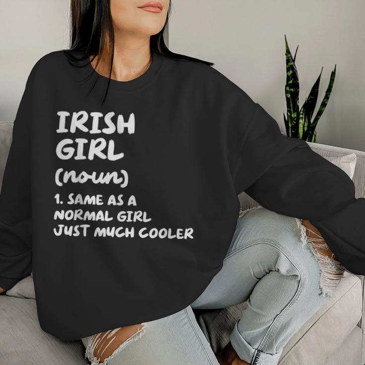 Irish Girl Definition Ireland Women Sweatshirt Gifts for Her