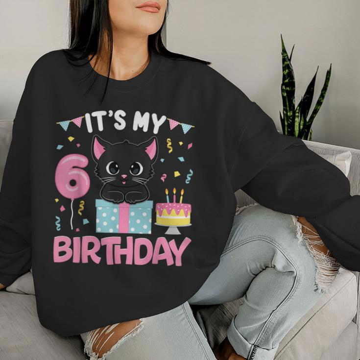 Its My 6Th Birthday Girl Cat Birthday 6 Year Old Bday Party Women Sweatshirt Gifts for Her