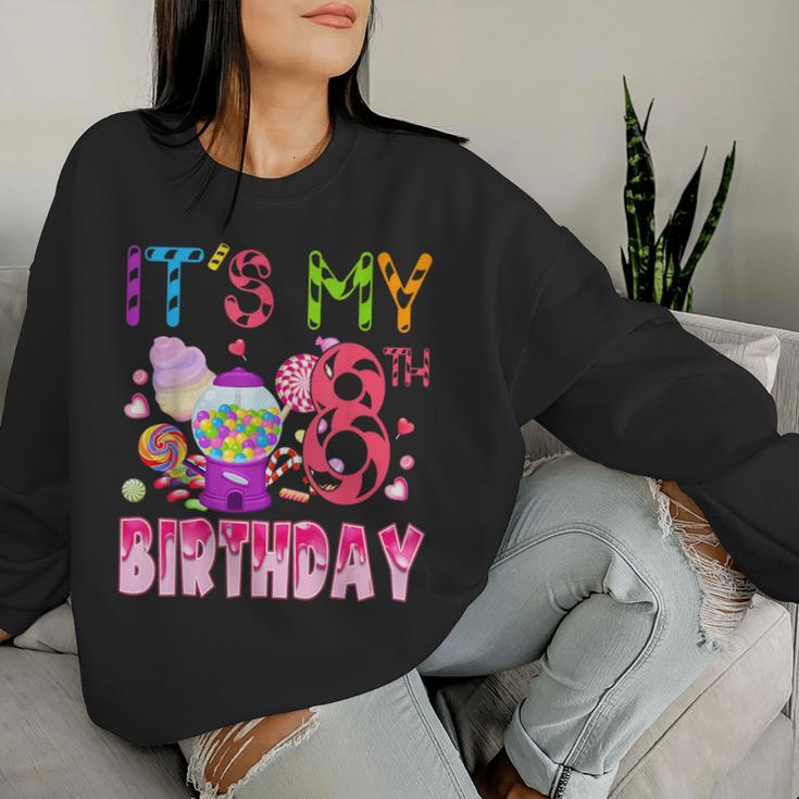 Its My 8Th Birthday Candy Candyland Birthday Girl 8 Year Old Women Sweatshirt Gifts for Her