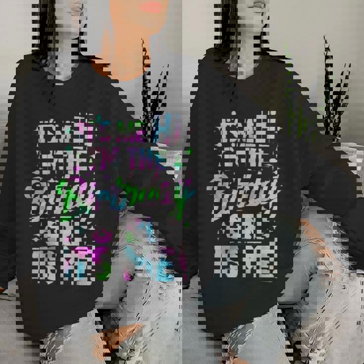 It's Me Hi I'm The Birthday Girl It's Me Birthday Party Women Sweatshirt Gifts for Her