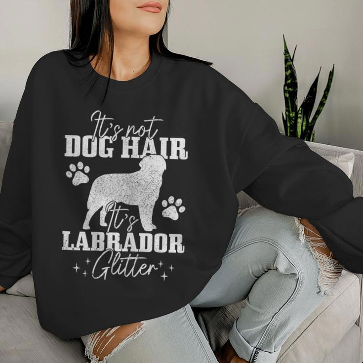 It's Not Dog Hair It's Labradorglitter Lab Dog Mom Women Sweatshirt Gifts for Her