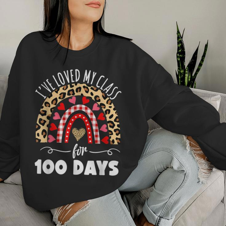 I've Loved My Class For 100 Days Rainbow Valentine Teacher Women Sweatshirt Gifts for Her