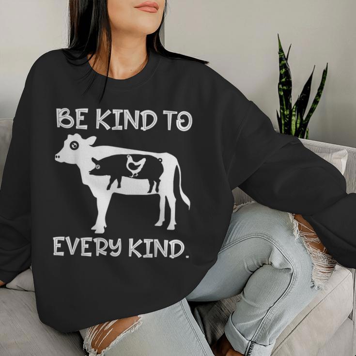 Be Kind To Every Kind Women Sweatshirt Gifts for Her