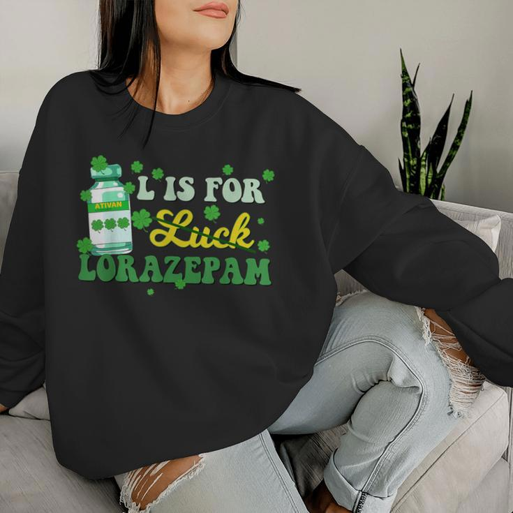 L Is For Luck Lorazepam St Patrick's Day Nurse Pharmacist Women Sweatshirt Gifts for Her
