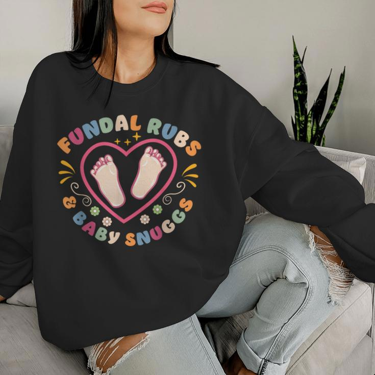 L&D Nurse Labor And Delivery Squad Fundal Rubs Baby Snuggs Women Sweatshirt Gifts for Her