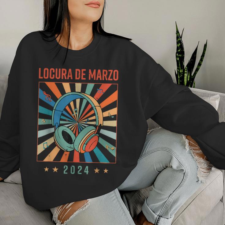 Locura De Marzo 2024 Music Lover Trending Quote Mens Women Sweatshirt Gifts for Her