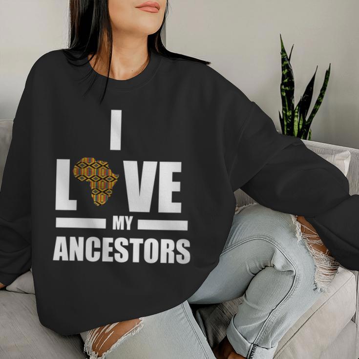 I Love My Ancestors Kente Pattern African Style Women Sweatshirt Gifts for Her