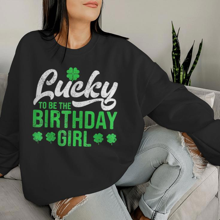 Lucky To Be The Birthday Girl St Patrick's Day Irish Cute Women Sweatshirt Gifts for Her