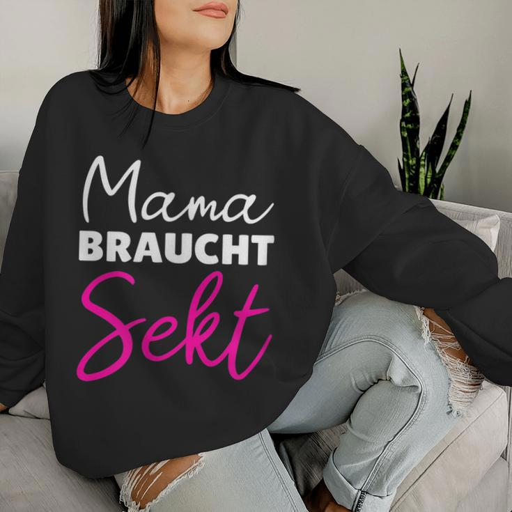 Mama Braucht Sekt Mother Sweatshirt Frauen Geschenke für Sie