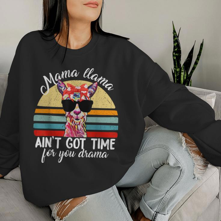 Mama-Llama Ain't Time For Drama Llama Women Sweatshirt Gifts for Her