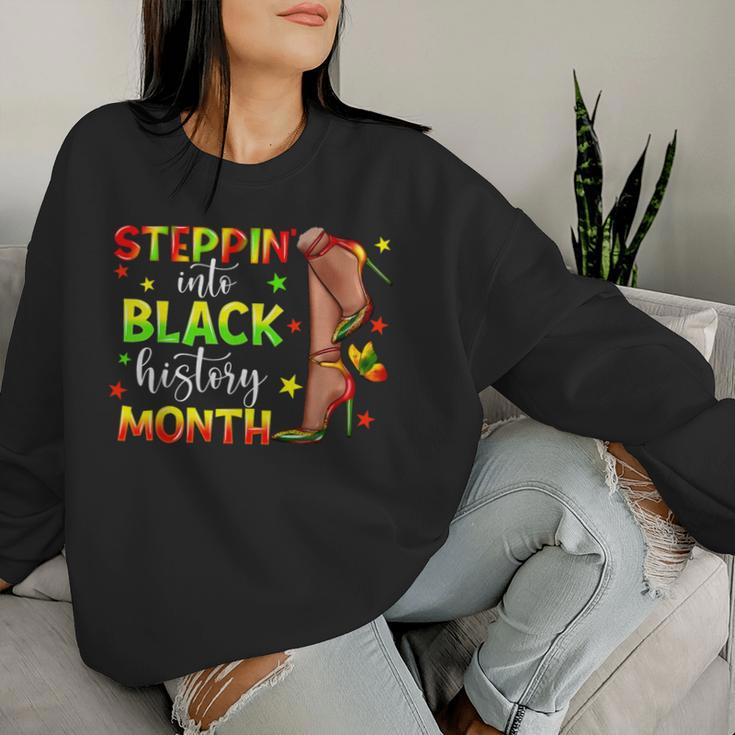 Melanin Girl Steppin Into Black History Month African Women Women Sweatshirt Gifts for Her