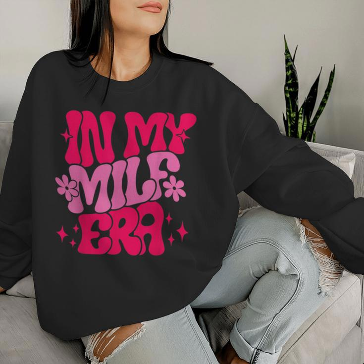 In My Milf Era Milf Mom Women Sweatshirt Gifts for Her