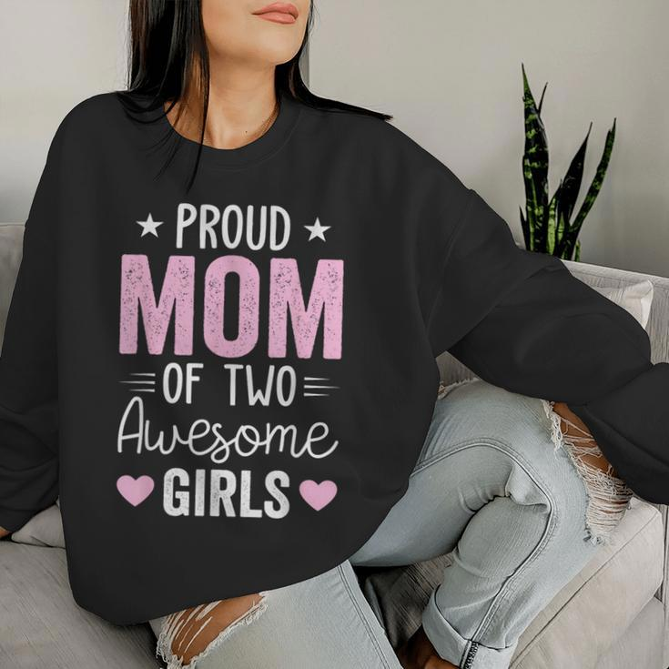 Mom Of 2 Girls Two Daughters Mother's Day Women Sweatshirt Gifts for Her