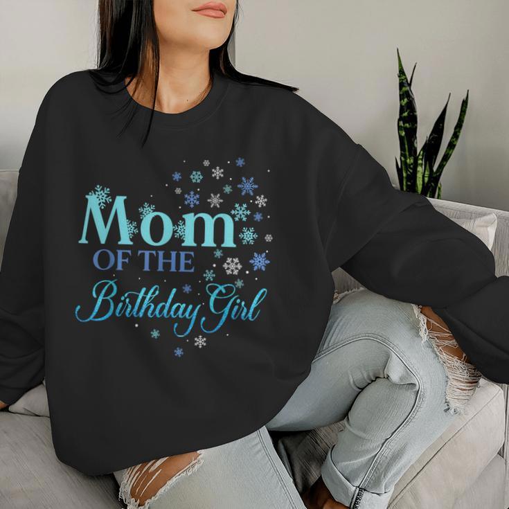 Mom Of The Birthday Girl Winter Onederland Mommy Mama Women Sweatshirt Gifts for Her