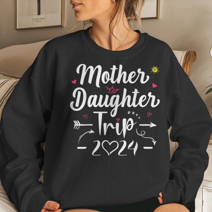 Mother Daughter Trip 2024 Weekend Vacation Lovers Road Trip Women Sweatshirt Gifts for Her