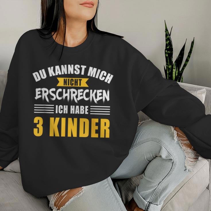 Nicht Erschrecken Papa Mama Drei 3 Kinder Slogan Sweatshirt Frauen Geschenke für Sie